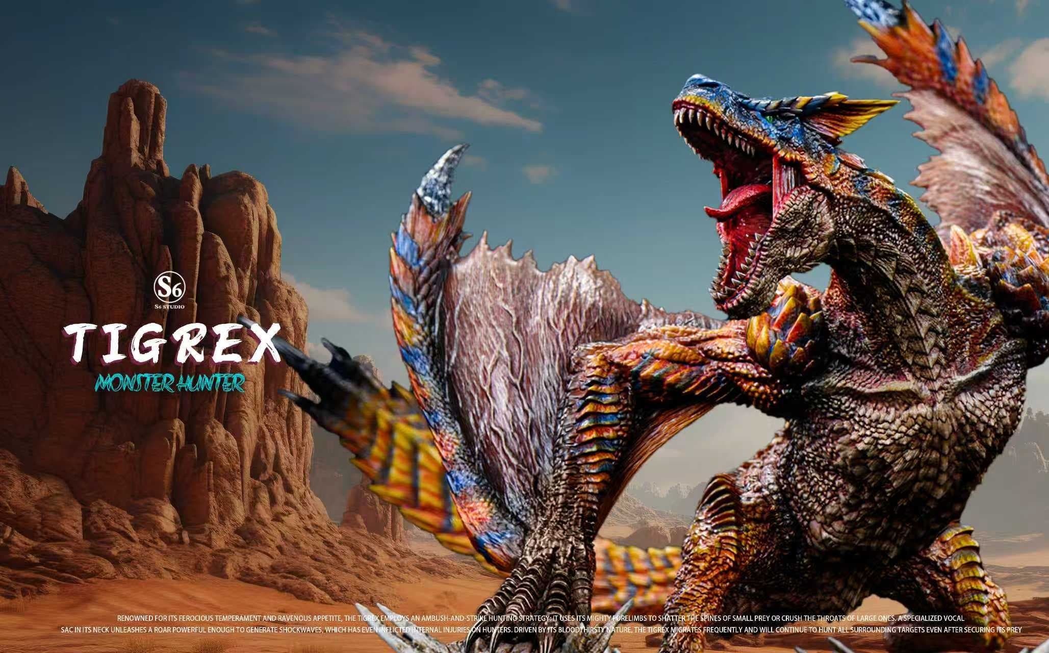S6 - Tigrex
